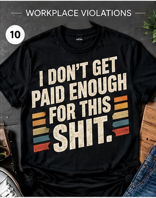 Don't Get Paid Enough shirt concept