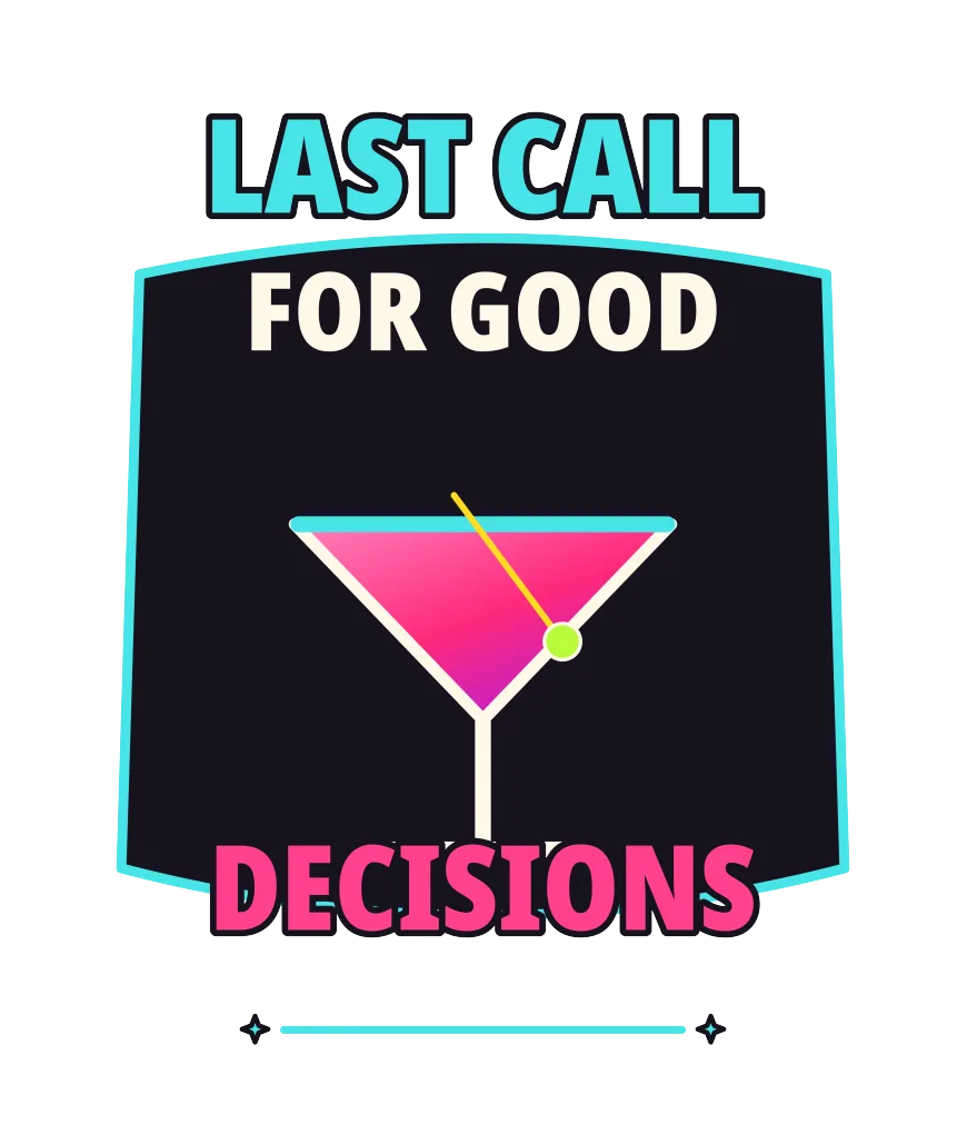 "Last Call For Good Decisions" artwork preview