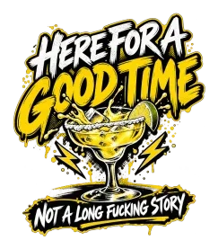 "Here For A Good Time Cocktail Sticker" artwork preview